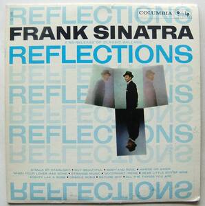 ◆ FRANK SINATRA / Reflections ◆ Columbia CL 1448 (6eye:dg) ◆