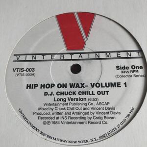 D.J. Chuck Chill Out / Hip Hop On Wax - Volume1 レコード