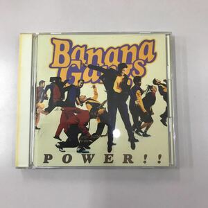 CD 中古☆【邦楽】バナナギャングス POWER！！