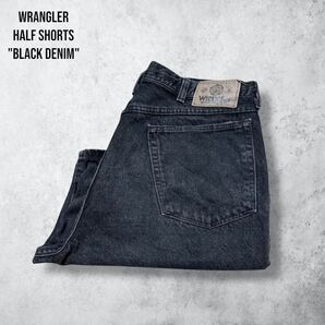 Wrangler ラングラーブラックデニム ハーフパンツショートパンツ 後染め 黒 デニムパンツ ジーンズ