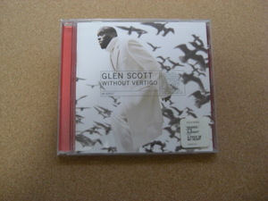 ＊Glen Scott／Without Vertigo （BK69427）（輸入盤）