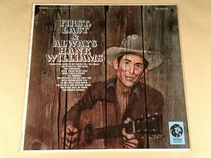 LP(米盤)●ハンク・ウィリアムス HANK WILLIAMS／FIRST,LAST & ALWAYS●美品！