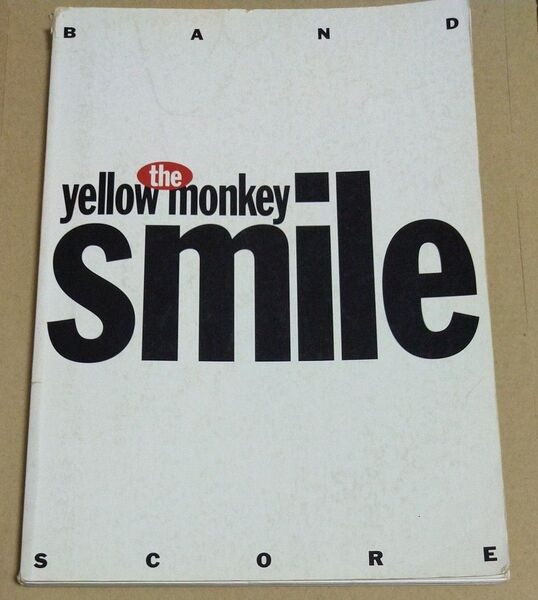 THE YELLOW MONKEY smile バンドスコア