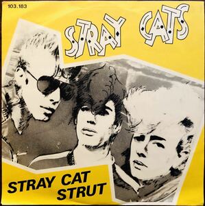 ★ 7インチ Stray Cats / Stray Cat Strut / DRINK THAT BOTTLE DOWN (LIVE) ロンドンナイト ブライアンセッツァー ネオロカビリー EP 45