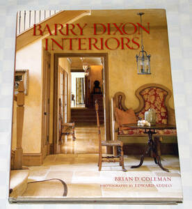 洋書　 Barry Dixon　 Interiors　バリー・ディクソン　インテリア　難あり　大型本　2008年　 中古本　
