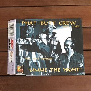 【eu-rap】Phat Butt Crew / Gimme The Night _ Saturday Night［CDs］《2f071》