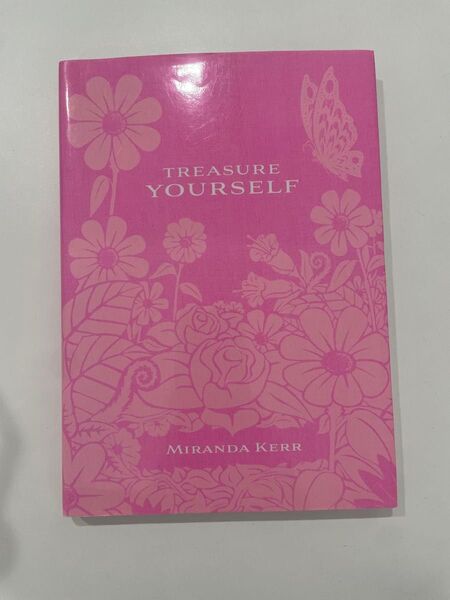 ミランダ・カー TREASURE YOURSELF : Power Thoughts for …
