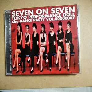 SEVEN ON SEVEN cha-DANCE PARTY VOL.7/東京パフォーマンスドール　CD　　　　　4