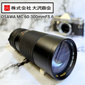 【美品】OSAWA オオサワズームマクロ60-300mmF5.6 OMマウント