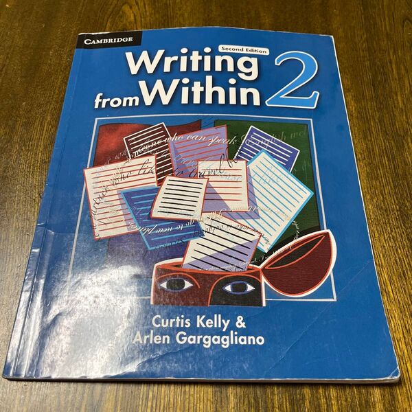 Writing from Within 2 Curtis Kelly & Arlen Gargagliano