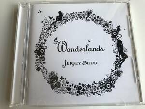 CD 「Jersey Budd / Wonderlands」