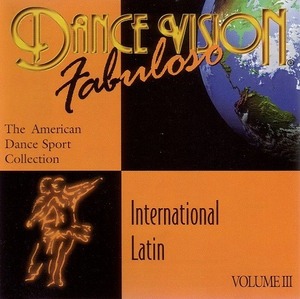 Dance Vision International Latin Volume III 【社交ダンス音楽ＣＤ】*1739