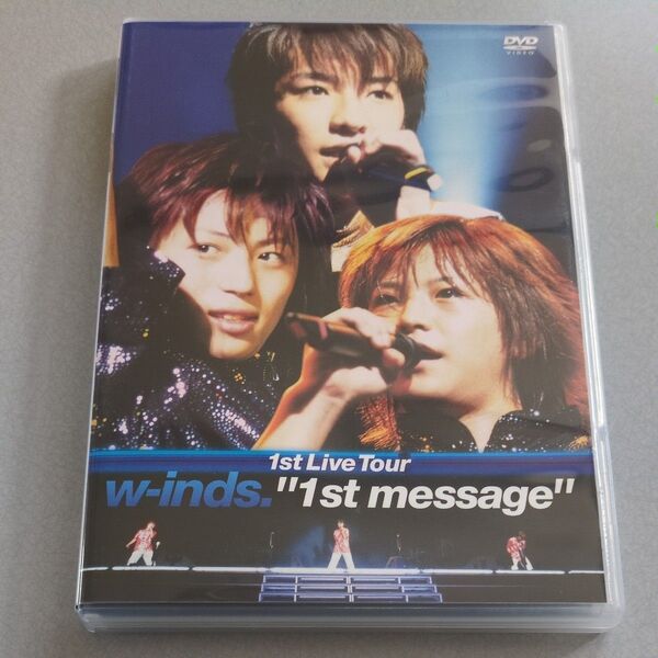 w-inds.1st Live Tour “1st message/w-inds. DVD
