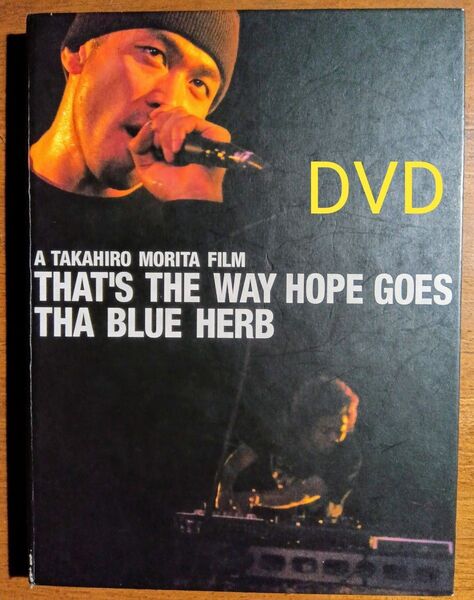 THA BLUE HERB/THAT'S THE WAY HOPE GOES