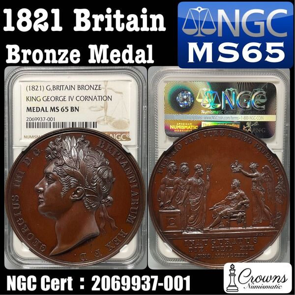 1821 イギリス ジョージ4世 戴冠記念 ブロンズ メダル NGC MS65 アンティーク コレクション 希少 高鑑定