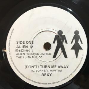 ☆Rexy/(Don't Turn Me Away☆レアUK NEW WAVE/SYNTH POP！7inch 45