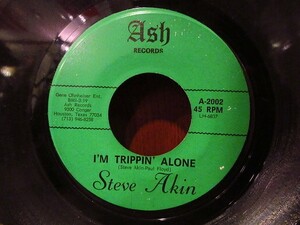 Steve Akin★I'M TRIPPIN' ALONE/IT'S HEAVY A-2002 ASH US盤★200410f1-rcd7インチサイケ