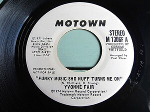 YVONNE FAIR★FUNKY MUSIC SHO NUFF TURNS ME ON(STEREO)/(MONO) MOTOWN M 1306F★200423t6-rcd-7インチレコードオリジナルソウルファンク