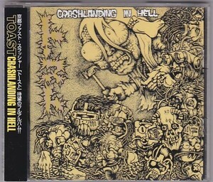 ■CD トースト CRASHLANDING IN HELL