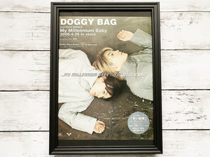 額装品◆DOGGY BAG My Millennium Baby /2000年/ポスター風広告/A4サイズ額入り/アートフレーム　YW04-1