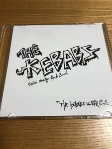 THE KEBABS　会場限定CD「THE KEBABSは暇だった」　/a flood of circle/UNISON SQUARE GARDEN/