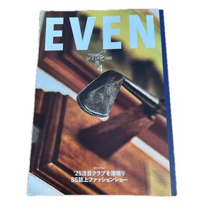 EVEN(イーブン) 2025年4月号 (マイナビ出版) ゴルフ本 ゴルフウェア 中古
