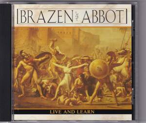 【ROCK】BRAZEN ABBOT／LIVE AND LEARN【国内盤】ブレイズン・アボット／リヴ・アンド・ラーン