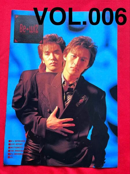 B'z 会報 Be+Wiz VOL.006 1990年7月号
