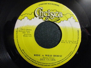 Dee Clark ： Ride A Wild Horse 7'' / 45s ★ R&Bの巨人による Kenny Nolan 作 / マイアミとかKCとか風 / Disco Soul ☆ 落札5点送料無料