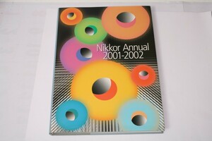 ★中古本★Nikon・ニコン ニッコール年鑑 2001-2002 Annual！