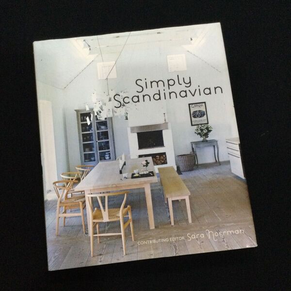 スカンジナビア デザイン 家具 インテリア 洋書 北欧 椅子 庭園 Simply Scandinavian Design
