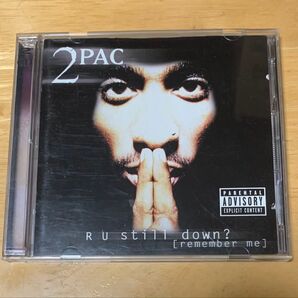 2pac R U Still Down? CD