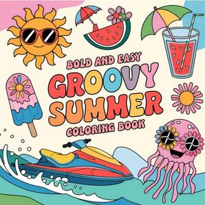 大人の塗り絵Groovy Summer Coloring Book