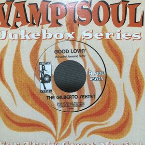 【極美品】GILBERTO SEXTET / GOOD LOVIN' 7inch EP Young Rascals 吉沢DYNAMITE クボタタケシ VAMPISOUL