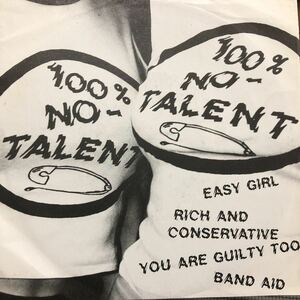 The No-Talents / 100% No-Talent 7inch EP