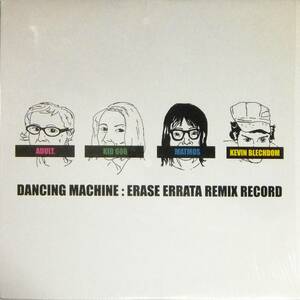 ■LP イレイスイラータ Erase Errata / Dancing Machine: Erase Errata Remix Record