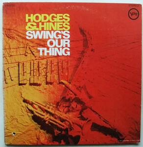 ◆ JOHNNY HODGES & EARL HINES / Swings Our Thing ◆ Verve V6-8732 (MGM:dg) ◆ S