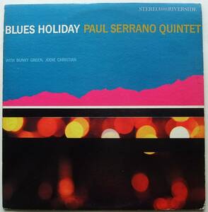 ◆ PAUL SERRANO Quintet / Blues Holiday ◆ Riverside RLP 9359 (black:BGP) ◆ W