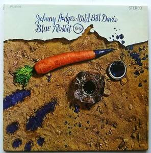 ◆ JOHNNY HODGES - WILD BILL DAVIS / Blue Rabbit ◆ Verve V6-8599 (MGM:dg) ◆ W