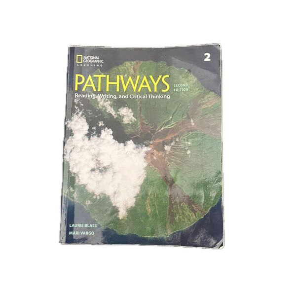 Pathways: Reading, Writing, and Critical Thinking Second Edition