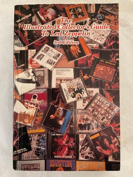 The Illustrated Collector’s Guide To Led Zeppelin 3rd Edition
