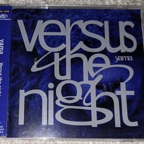 Versus the night / yama