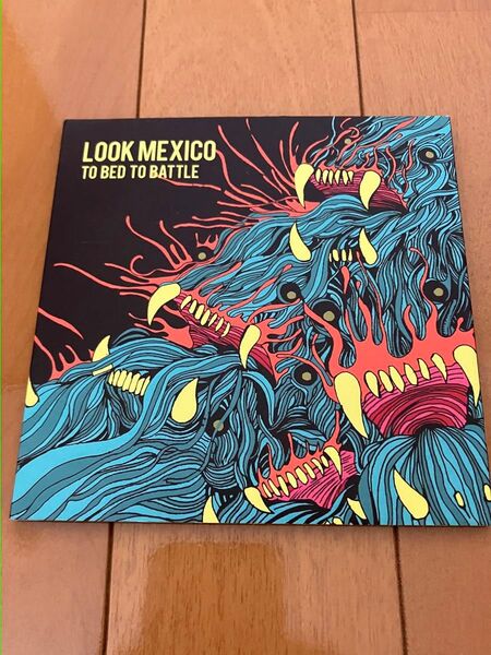 LOOK MEXICO「TO BED TO BATTLE」
