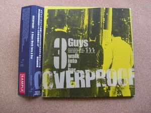 ＊OVERPROOF／3 GUYS WALK INTO A BAR（EWCD2005）（日本盤）紙ジャケット　　