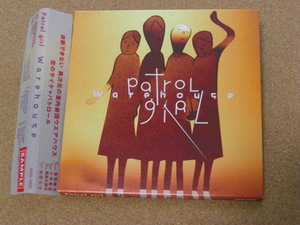 ＊Warehouse／Patrol Girl （EWGL0002）（日本盤）紙ジャケット　　