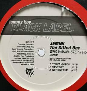 【廃盤12inch】Jemini The Gifted One / Who Wanna Step II Dis (Remix) / I.M.C.U.D.O.N.T.