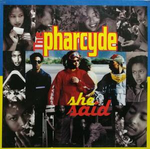 【廃盤12inch】The Pharcyde / She Said / Somethin' That Means Somethin'