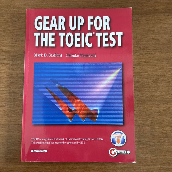 GEAR UP FOR THE TOEIC TEST Mark D.Stafford/著 妻鳥千鶴子/著