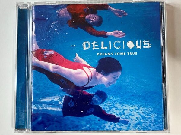 DREAMS COME TRUE/DELICIOUS ドリームズ・カム・トゥルー CD