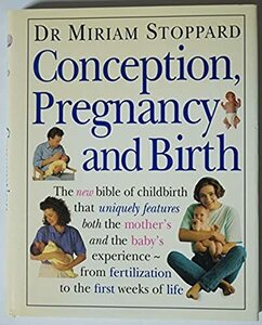 図解、カラー図版多数「Conception, Pregnancy and Birth」 (英語) ハードカバー/育児書/妊娠から産後まで